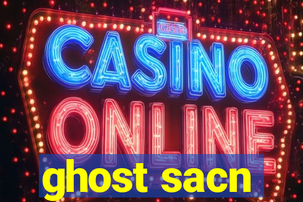ghost sacn